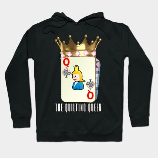 The Quilting Queen Hoodie